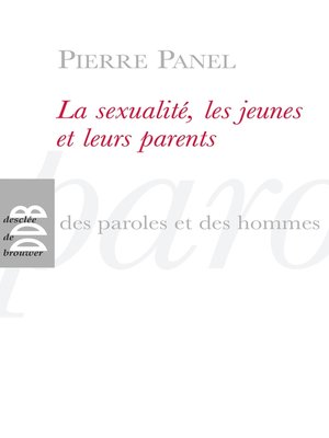 cover image of La sexualité, les jeunes et leurs parents